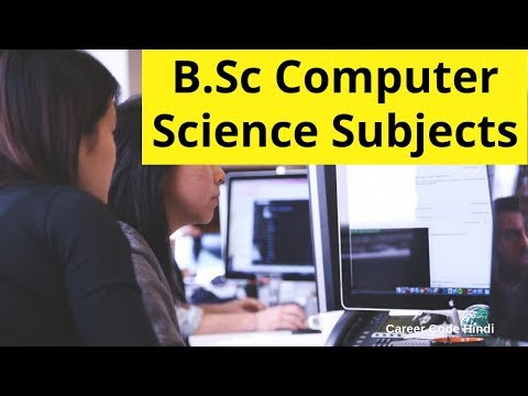 B.Sc Computer Science ke subjects for 1st, 2nd and 3rd year Video