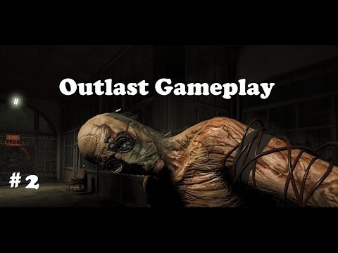 Outlast Gameplay Walkthrough Part 2