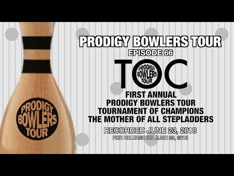 PRODIGY BOWLERS TOUR -- 06-23-2018 -- "PRODIGY Tournament of Champions"