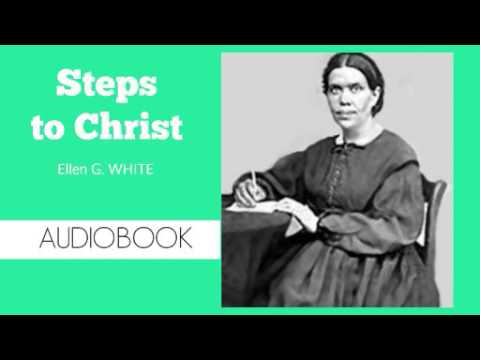 Steps to Christ by Ellen G. White - Audiobook