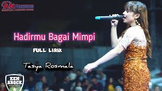 Download lagu Hadirmu bagai mimpi - Tasya Rosmala | lirik Video mp3 Download lagu Hadirmu bagai mimpi - Tasya Rosmala | lirik Video mp3