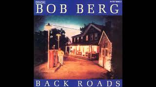 Bob Berg - Back Roads (Full Album)