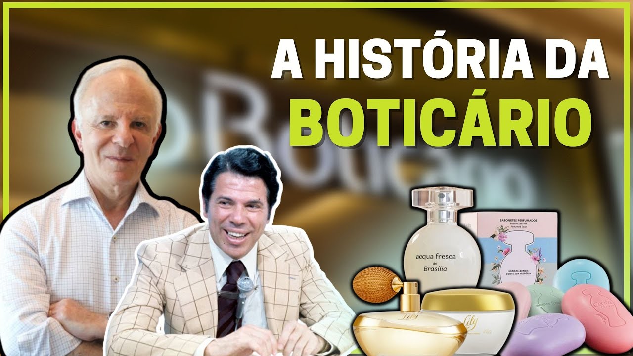 A HISTÓRIA DA BOTICÁRIO - LER E EMPREENDER