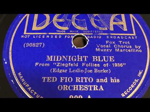 Midnight Blue - Ted Fio Rito And His Orchestra 1936