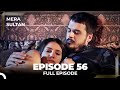 Mera Sultan Episode 56 Urdu Dubbed