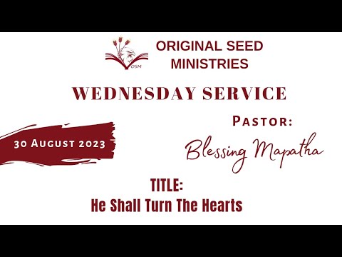 2023-0830PM- He Shall Turn The Hearts