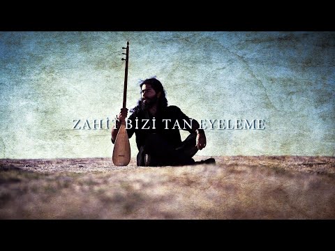 Zahid Bizi Tan Eyleme - Turkish Song