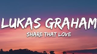 Lukas Graham, G-Eazy - Share That Love 