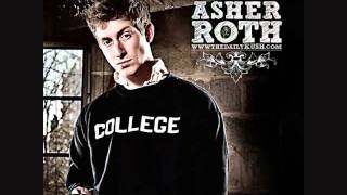 Asher Roth - I love College * UNCENSORED * with Lyrics