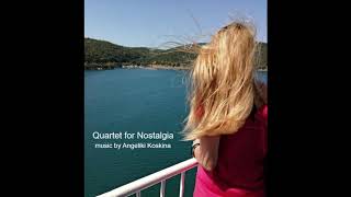Quartet for Nostalgia- Angeliki Koskina (FB: Angy Marneri)