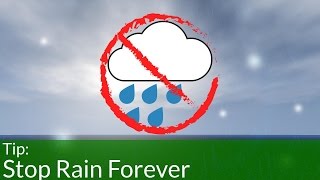 How to Stop Rain in Minecraft Forever