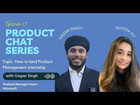 Product Chat Series Ep17 with Gagan Singh, Product Manager ...