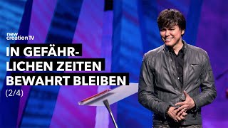 In gefährlichen Zeiten bewahrt bleiben (Teil 2/4) I Joseph Prince I New Creation TV Deutsch