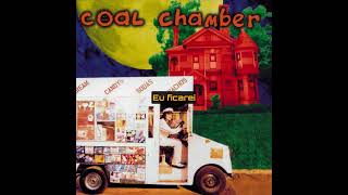 Coal Chamber - My Frustration (Legendado/Tradução)