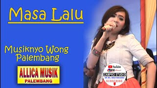 Download lagu MASA LALU | OM ALLICA MUSIK PALEMBANG DANGDUT ORIGINAL | ORKES PALEMBANG mp3 Download lagu MASA LALU | OM ALLICA MUSIK PALEMBANG DANGDUT ORIGINAL | ORKES PALEMBANG mp3