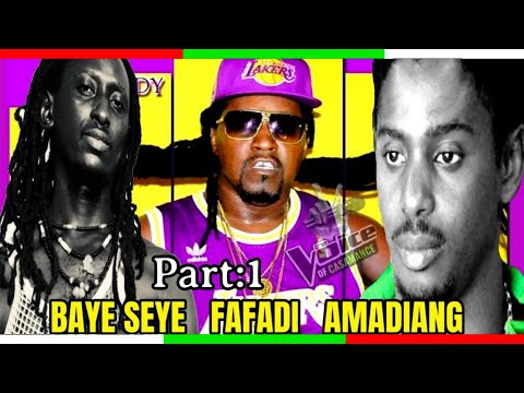 ♪PART:1 (FAFADI, BAYE SEYE & AMADIANG)🎵BEST-OF MUSIC ALL THE TIMES