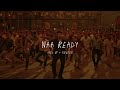 Naa Ready - sped up + reverb (From 