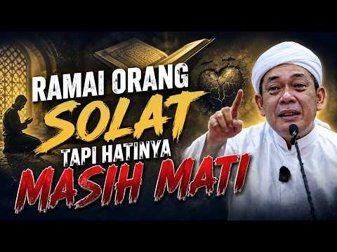 USTAZ AHMAD RIZAM - RAMAI ORANG SOLAT TAPI HATINYA MASIH MATI
