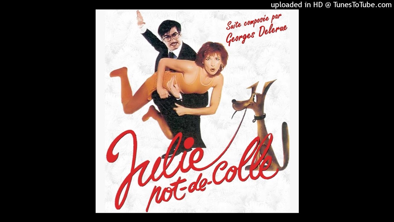 JULIE POT-DE-COLLE / B.O.F. "JULIE POT-DE-COLLE" / Georges Delerue