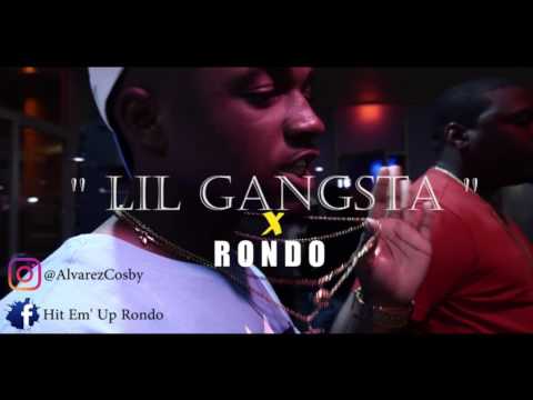 Hit'em Up Rondo- " Lil Gangsta "