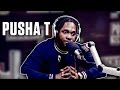 Pusha T Talks Single 'Untouchable' Produced By ...