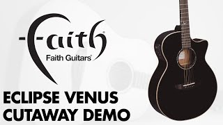 Video thumbnail for Faith Eclipse Venus Cutaway Concert Electro Acoustic Demo at GAK by GAK