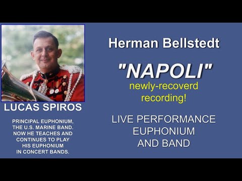 Euphonium Solo: "Napoli" by Herman Bellstedt, Lucas Spiros with The U.S. Marine Band