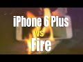 IPHONE 6 PLUS VS FIRE/КАК СГОРИТ iPHONE 6 PLUS ...