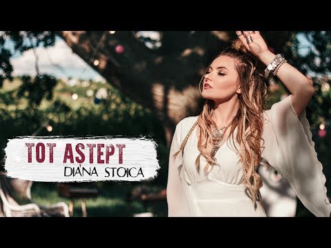 Diana Stoica - Tot Astept | Official Video
