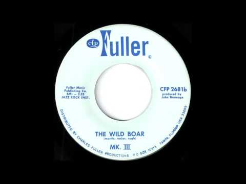 MK. III - The Wild Boar [Fuller] 1965 Mod Jazz 45 Video