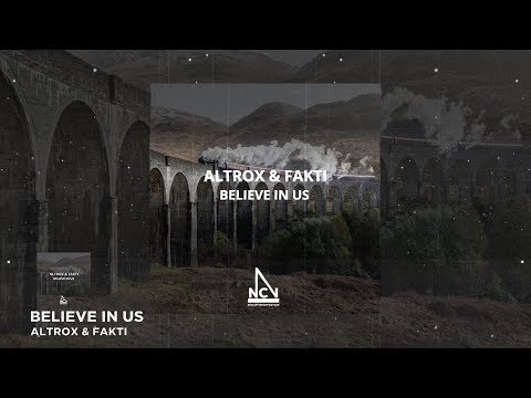 Altrøx & Fakti - Believe In Us [NCN Release]