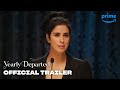 YEARLY DEPARTED – Official Trailer | Prime Video