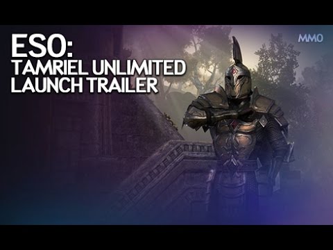 Tamriel Unlimited Launch Trailer