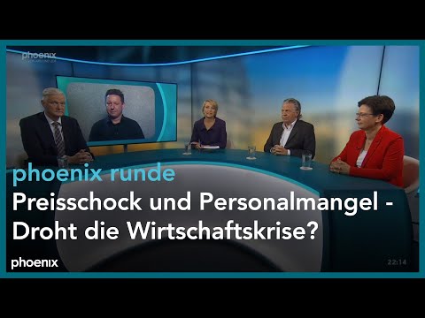 phoenix runde: Preisschock und Personalmangel - Droht die Wirtschaftskrise?