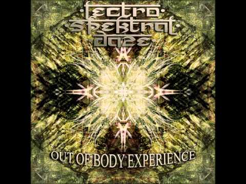 Lectro Spektral Daze - Specialists In Sound [Out Of Body Experience]