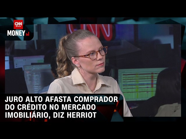 Juros alto afasta comprador do crédito no mercado imobiliário, diz Herriot | MONEY NEWS
