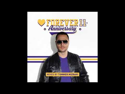 Tommer Mizrahi - Forever Tel Aviv 11th Anniversary Podcast