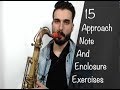 15 Approach Note and Enclosure Exercises That Every Jazz Musician Should Know