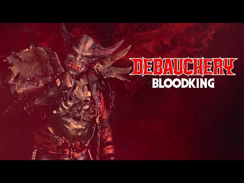 DEBAUCHERY - Bloodking [Feat. Tim Ripper Owens] (Official Video)