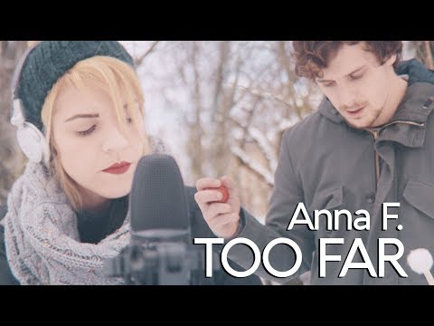 Anna F. - Too Far - Acoustic cover by Claire Audrin feat. Edoardo Guerrazzi