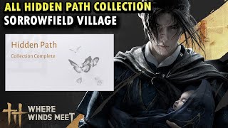All Hidden Path Collection in Sorrowfield Village | Sentient Beings Where Winds Meet