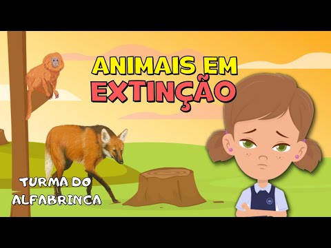 Animais em extinção - Turma do Alfabrinca