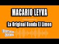 La Original Banda El Limon - Macario Leyva (Versión Karaoke)