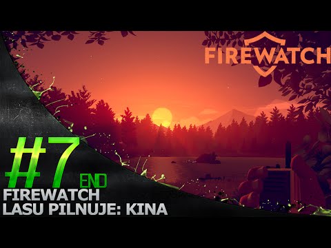 Firewatch #7 - END