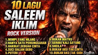 Download lagu 10 Lagu Saleem Iklim Cover Versi Rock Terbaik | FULL ALBUM mp3
