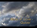 Book of Love - Quiver