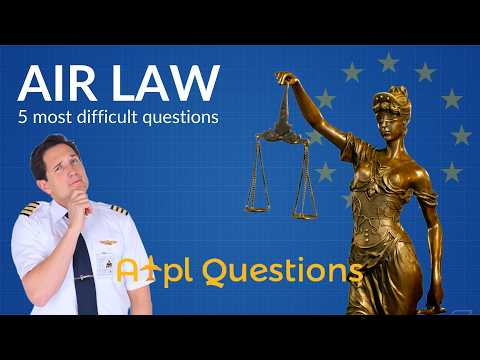 TOUGHEST 5 AIRLAW questions from EASA ATPL Questions database! Explained by Captain Joe
