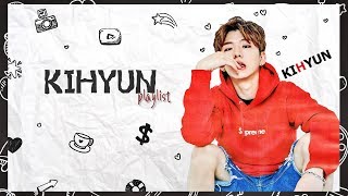MONSTA X | KIHYUN 🎵 playlist