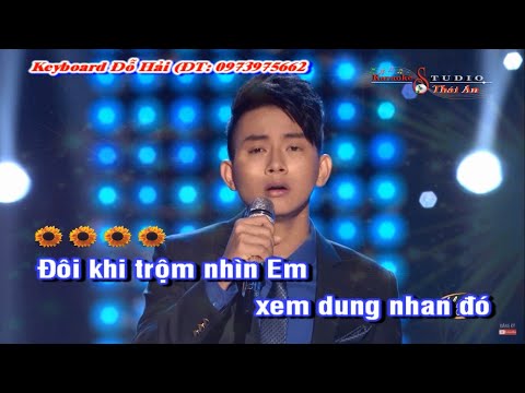 Karaoke Trộm Nhìn Nhau | Beat Chuẩn Hoài Lâm | Keyboard: Đỗ Hải