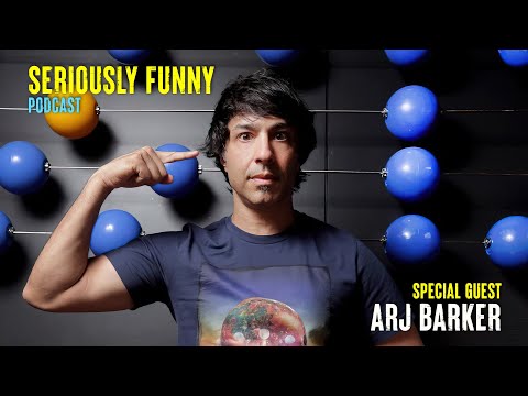 SERIOUSLY FUNNY - Arj Barker